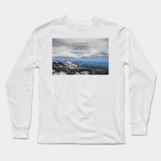 The world is big Long Sleeve T-Shirt